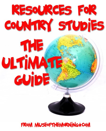 The Ultimate List of Country Study Resources – Muse of the Morning ...
